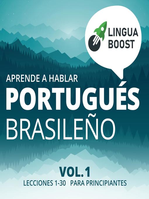 Cover image for Aprende a hablar portugués brasileño, Volume 1